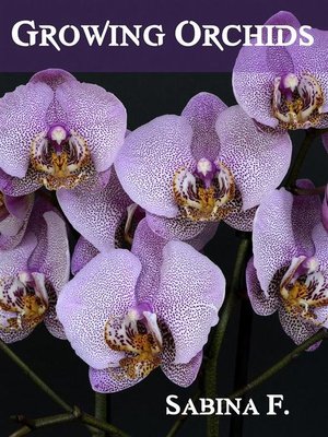 cover image of Growing Orchids